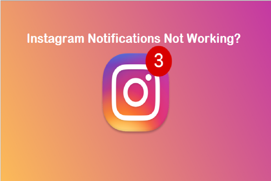 Instagram Notifications Not Working