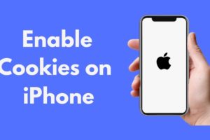 How to Enable Cookies on iPhone