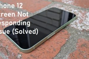 How to Solve iPhone 12 Screen Not Responding