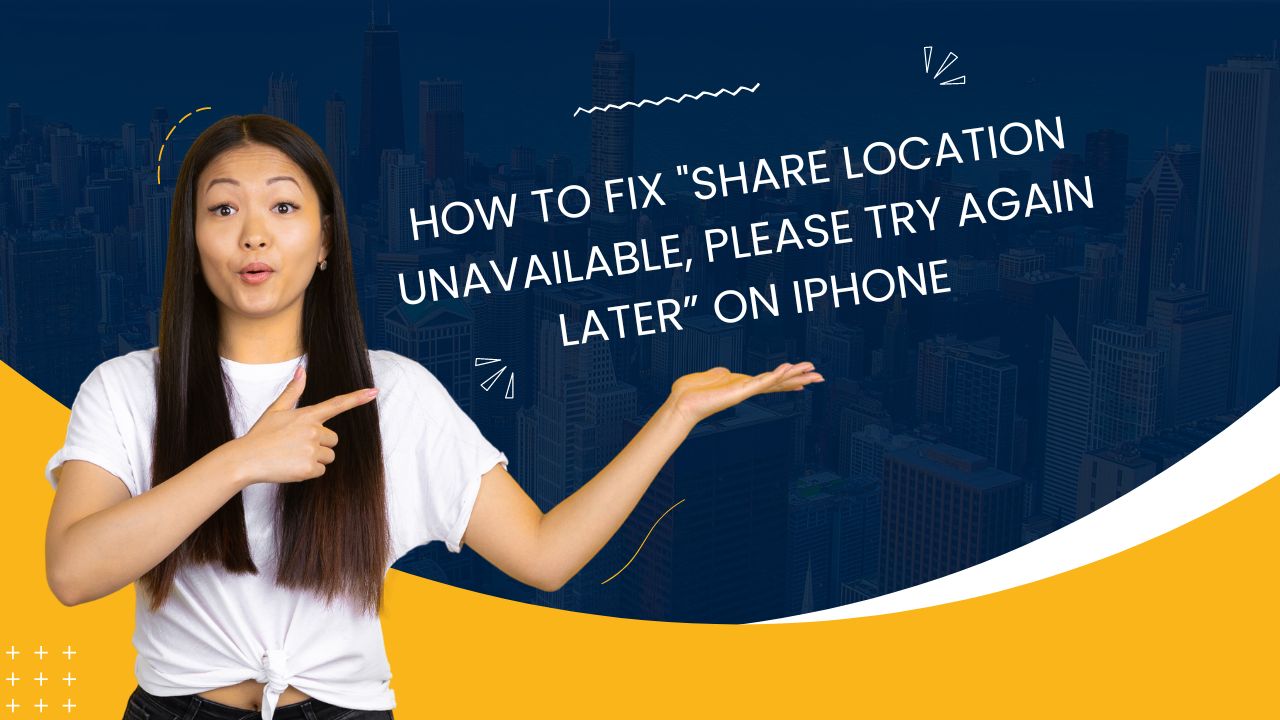 Share Location Unavailable, Please Try Again Later