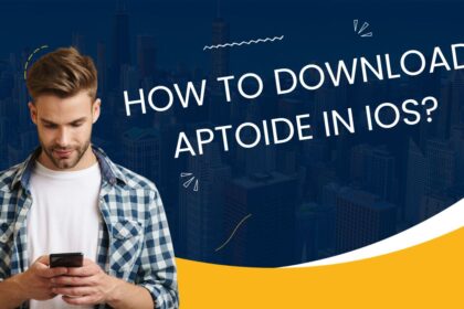 How to Download Aptoide in iOS?