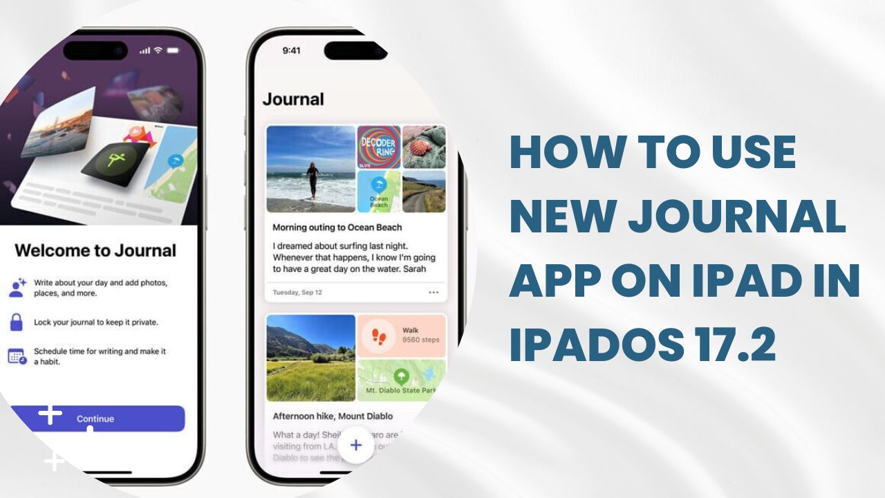 New Journal App on iPad in iPadOS 17.2