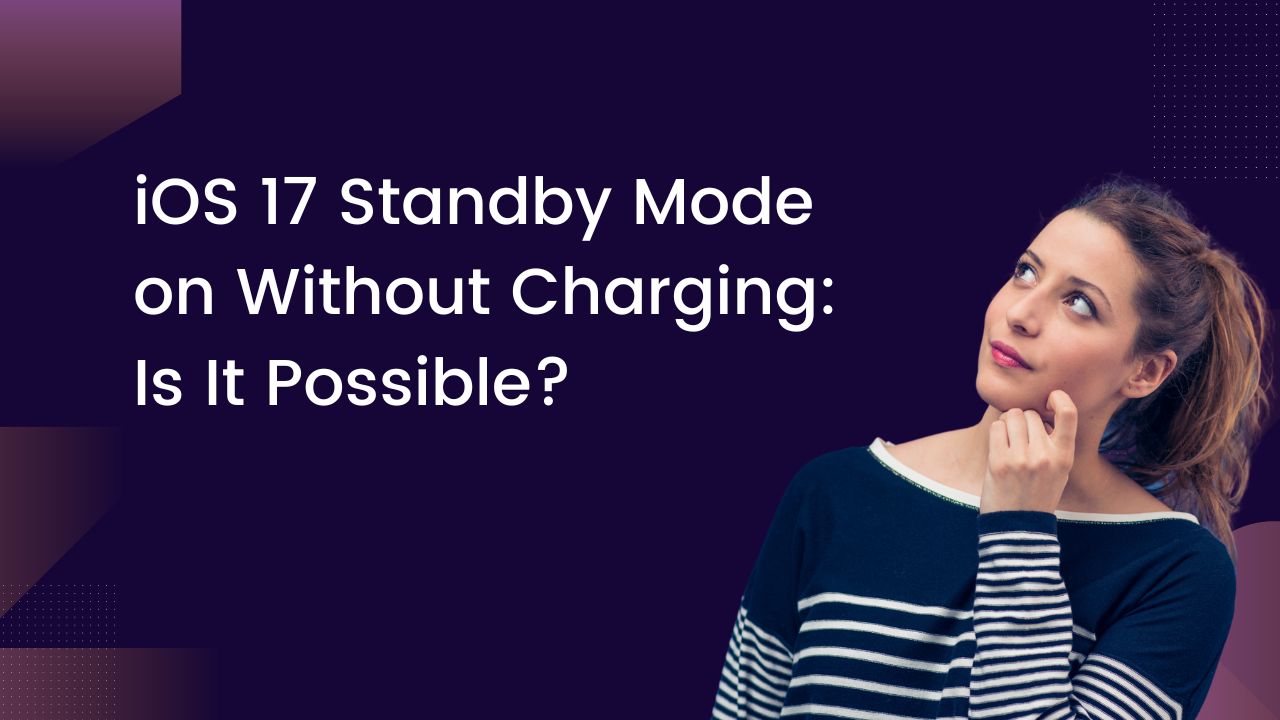 iOS 17 Standby Mode on Without Charging