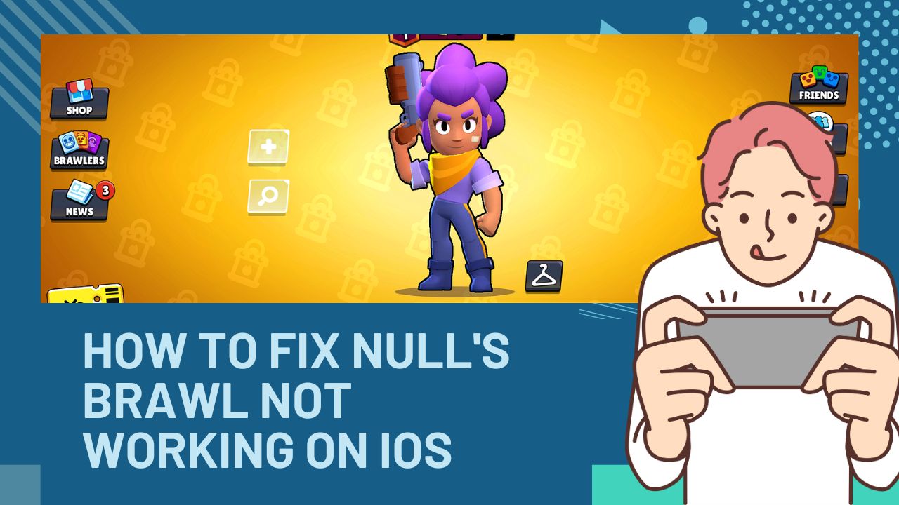 Null's Brawl Not Working on iOS