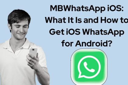 MBWhatsApp iOS What It Is and How to Get iOS WhatsApp for Android