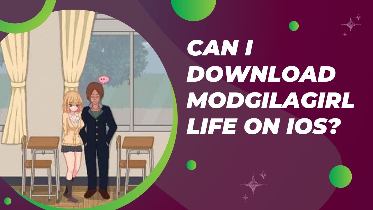 ModgilaGirl Life on iOS