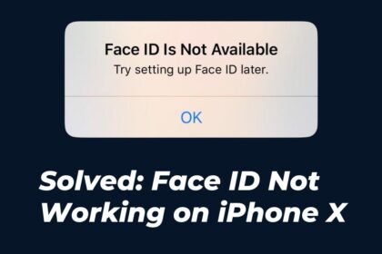 Face ID Not Working on iPhone X