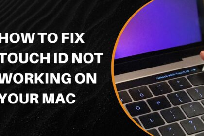 How To Fix Touch ID Not Working on Your Mac