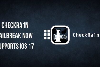 Checkra1n Jailbreak Now Supports iOS 17