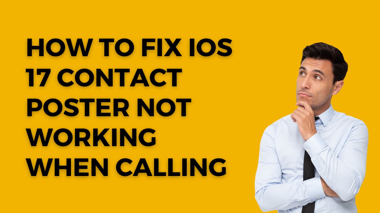 iOS 17 Contact Poster Not Working When Calling