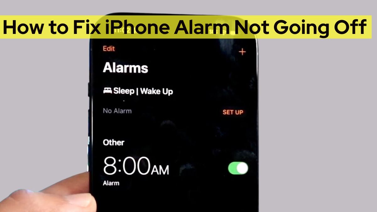 iPhone Alarm Not Going Off