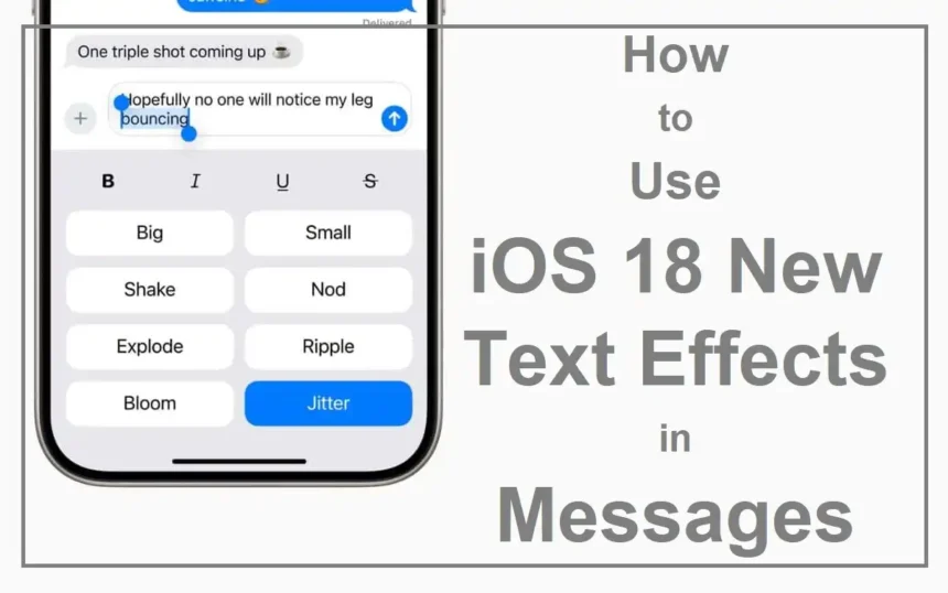 iOS 18 New Text Effects in Messages