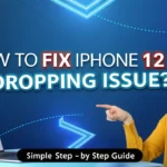 How To Fix iPhone 12 Call Dropping Issue