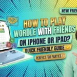How to Play Wordle With Friends on iPhone or iPad