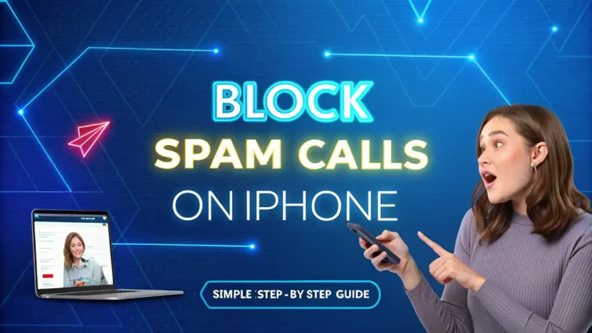 How to block spam calls on iPhone