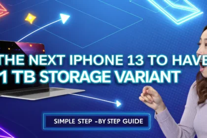 The Next iPhone 13 To Have 1TB Storage Variant