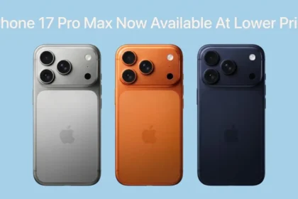 iPhone 17 Pro Max Now Available At Lower Price