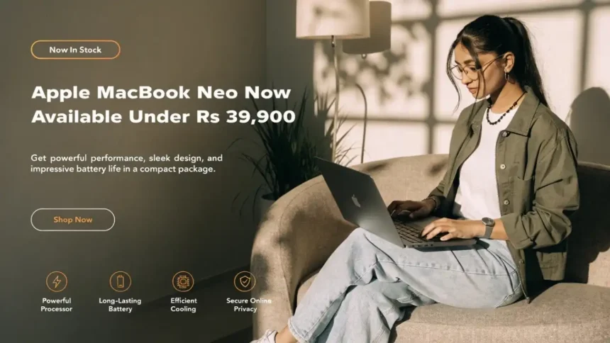 Apple MacBook Neo Now Available Under Rs 39,900 is Trending