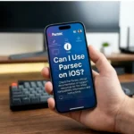 Can I Use Parsec on iOS