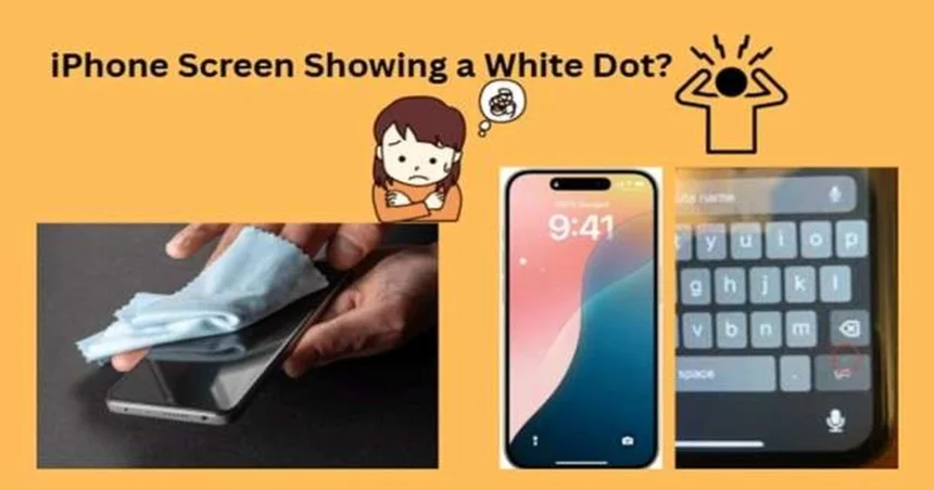 white dot on screen iphone​