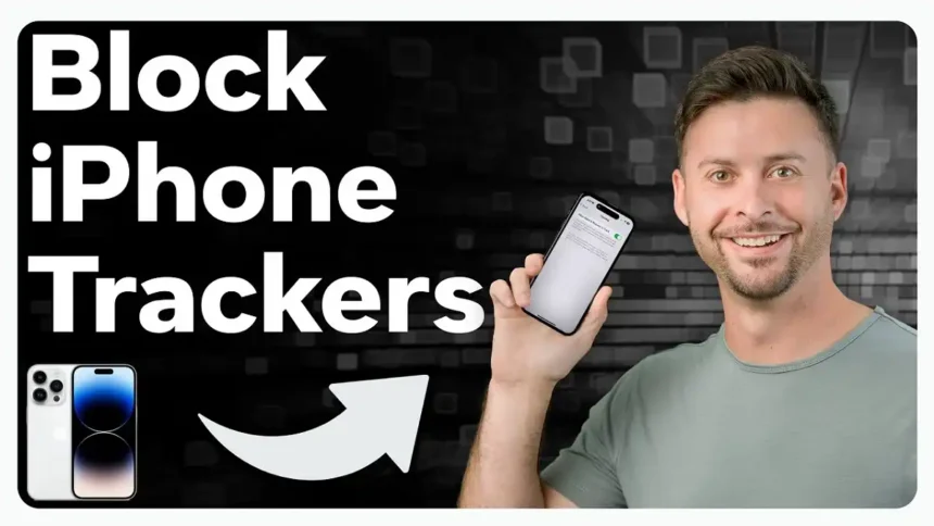How to Block Tracking on iPhone